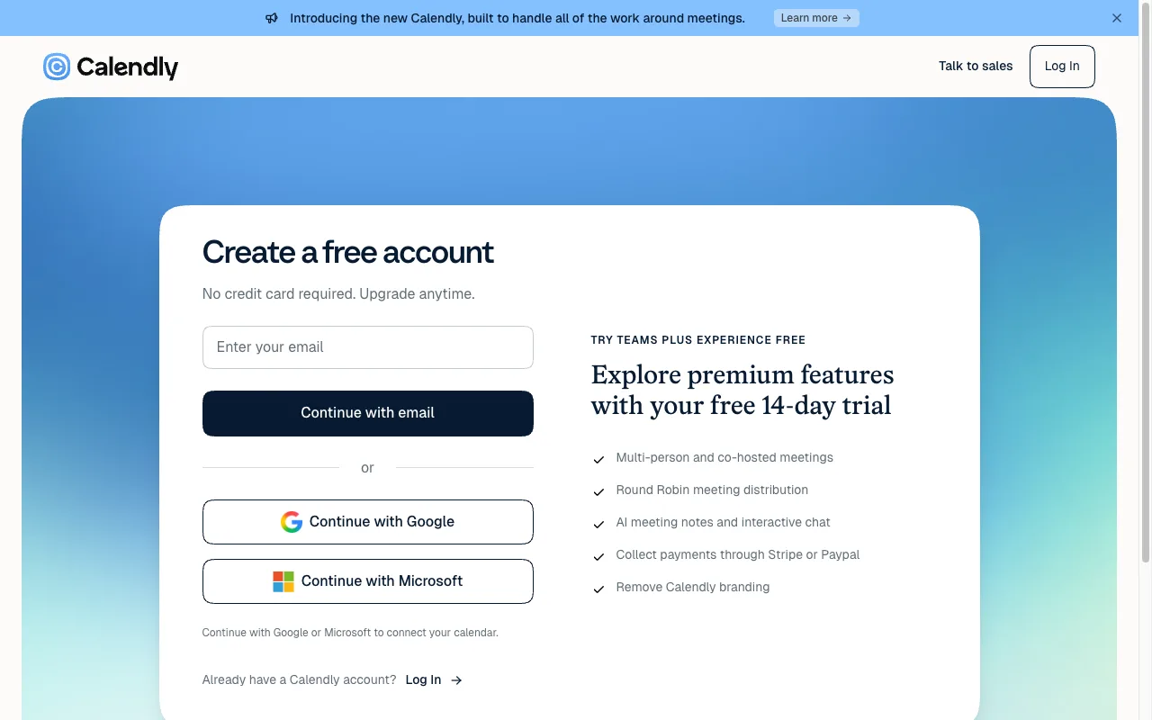 Calendly's signup page headed Create a free account, with an email field plus Continue with Google and Continue with Microsoft buttons, next to a 14-day Teams Plus trial offer