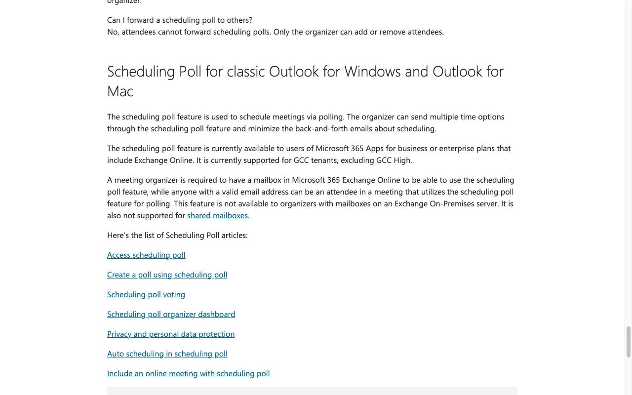 Microsoft's Scheduling Poll documentation stating that the organizer needs a Microsoft 365 Exchange Online mailbox and that on-premises Exchange and shared mailboxes are not supported