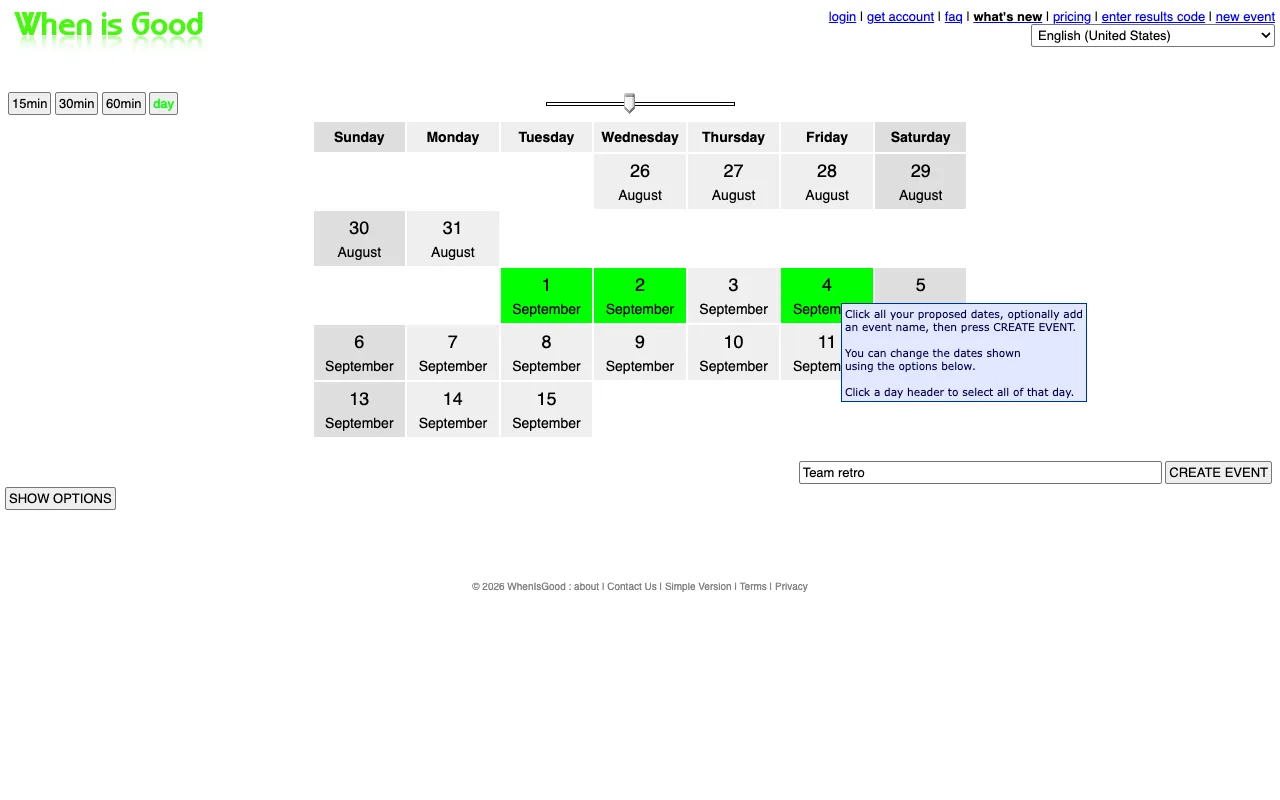 WhenIsGood's create page in day mode: a calendar grid with three days painted green, an event name field, and a CREATE EVENT button