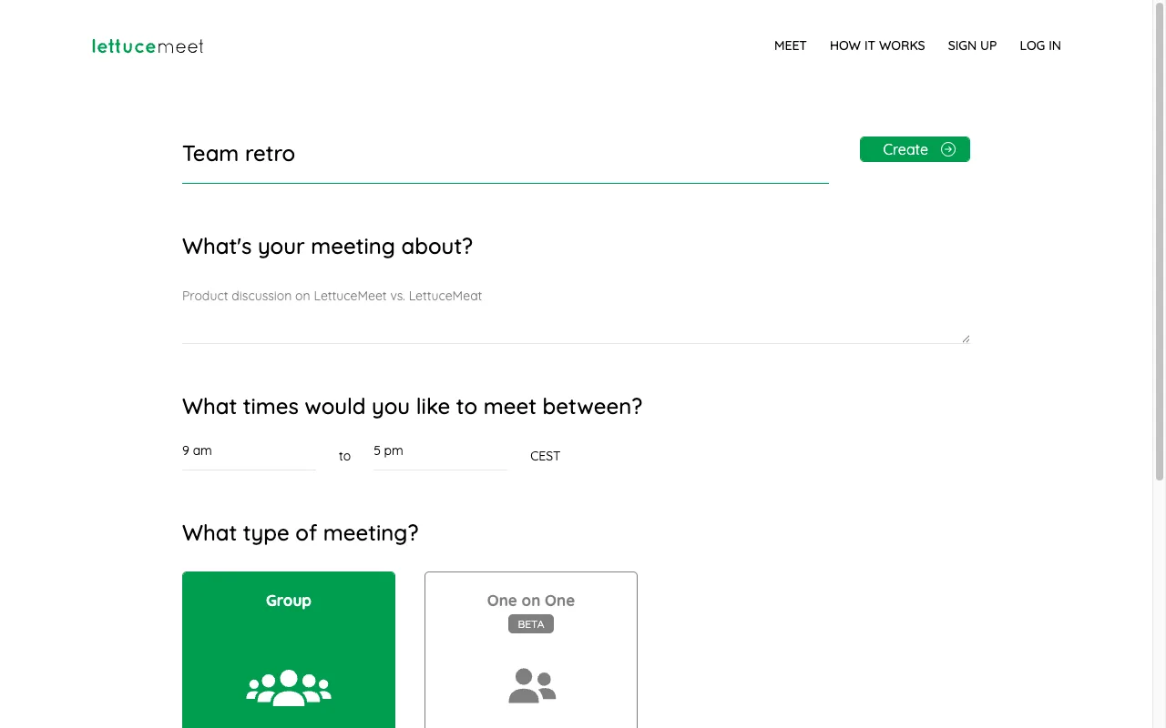 LettuceMeet's create page: a meeting named Team retro, a 9 am to 5 pm time range in CEST, and Group or One on One meeting types